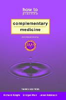 How to Practise Complementary Medicine Professionally (HardBack)