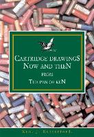 Cartridge Drawings Now and Then from the Pen of Ken