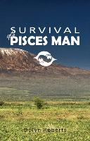 Survival of a Pisces Man