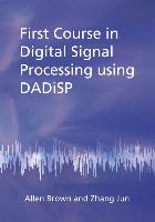 First Course in Digital Signal Processing using DADiSP