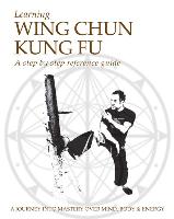 Learning Wing Chun Kung Fu