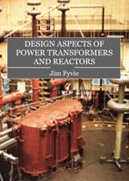 Design Aspects of Power Transformers and Reactors