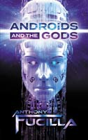 Androids and the Gods